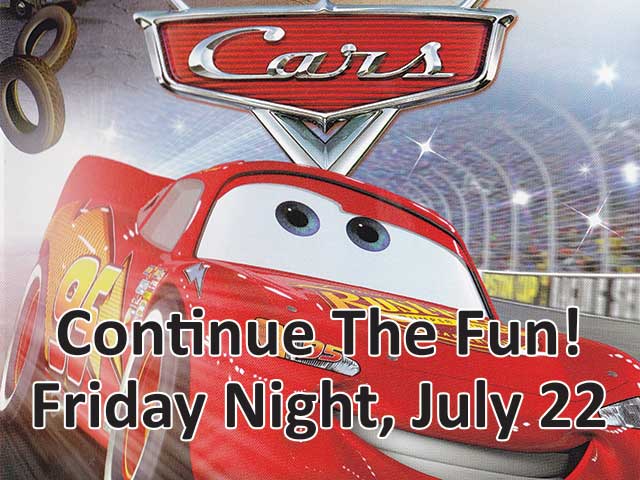 Disney Pixar’s Cars Friday July 22 at 8pm