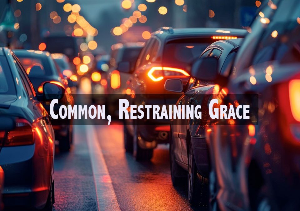 Common, Restraining Grace