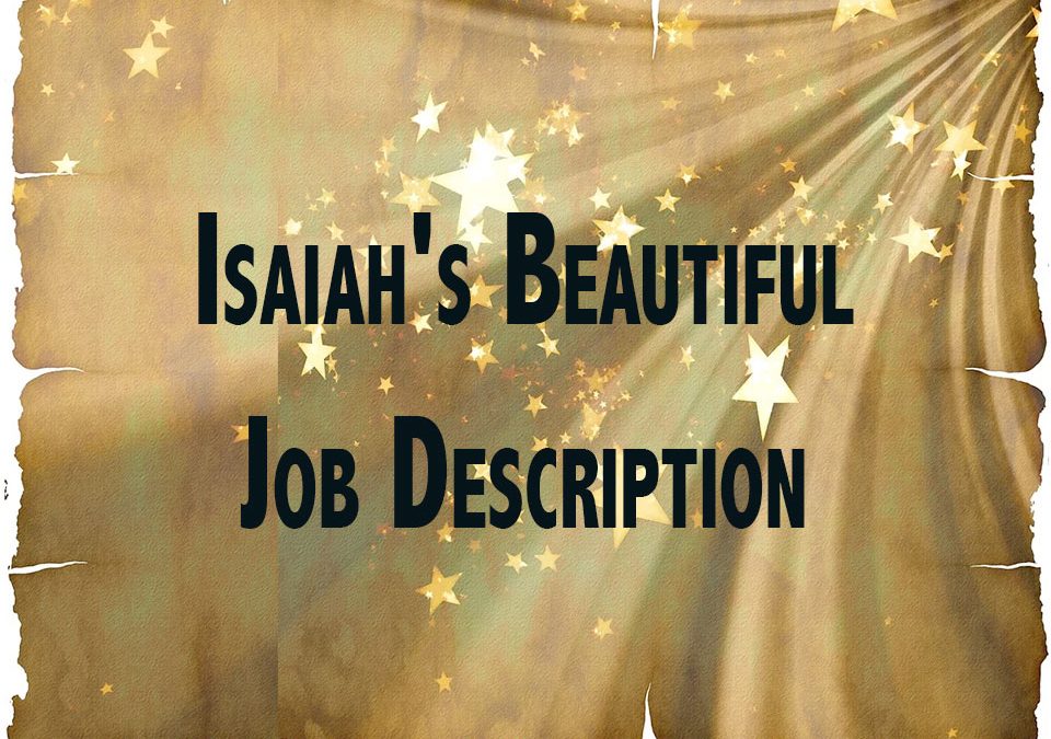 Isaiah's Beautiful Job Description