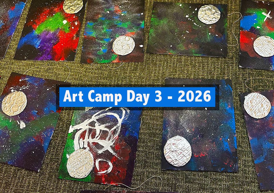 Art Camp Day 3 - 2026