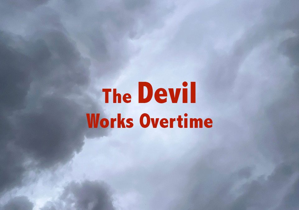 The Devil Works Overtime image