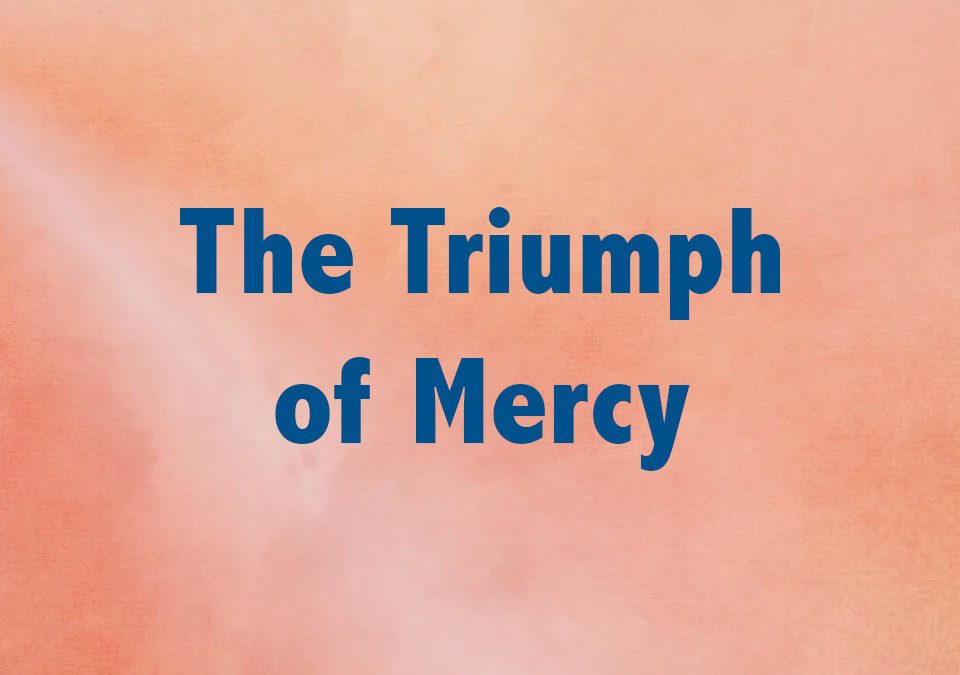 The Triumph of Mercy image